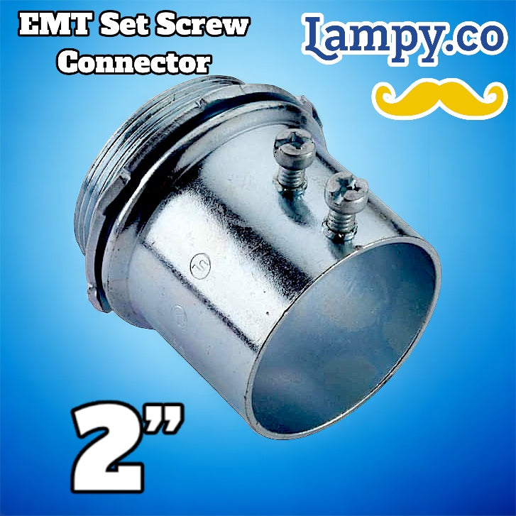 2” in. Electrical Metallic Tubing (EMT) SetScrew Connector Lampy.co