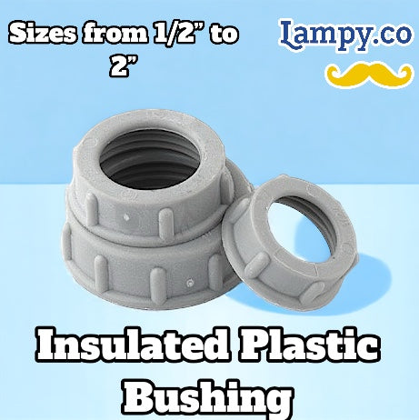 INSULATED PLASTIC BUSHING (1/2”- 2” sizes)