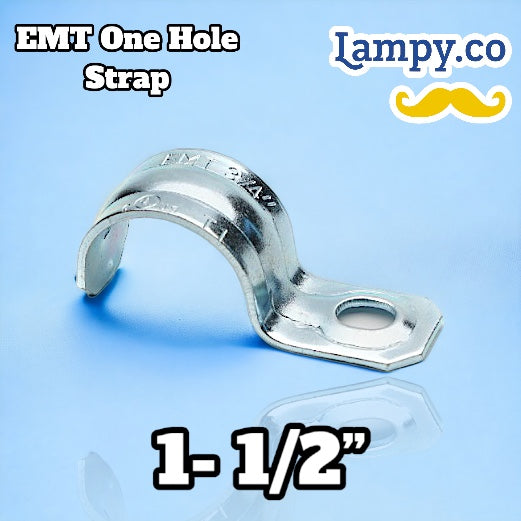 1-1/2” in. Electrical Metallic Tubing (EMT) One-Hole Strap